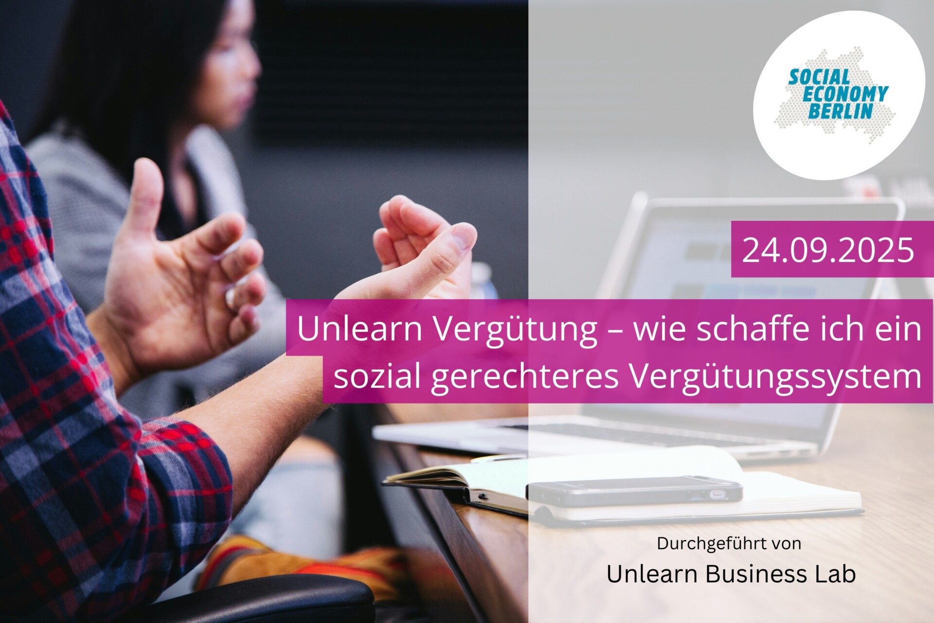 Unlearn Vergütung – wie schaffe ich ein sozial gerechteres Vergütungssystem